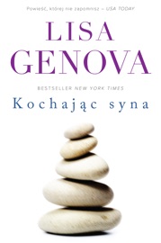 Kochając syna - Lisa Genova & Joanna Dziubińska