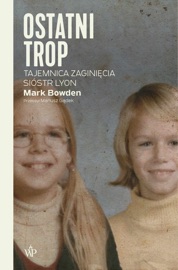 Ostatni trop - Mark Bowden