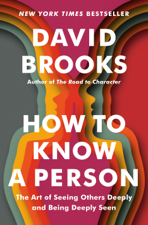 How to Know a Person - David Brooks Cover Art