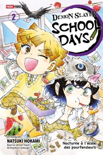 Demon Slayer School Days T02 by Natsuki Hokami & Koyoharu Gotouge