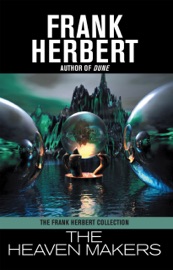 The Heaven Makers - Frank Herbert