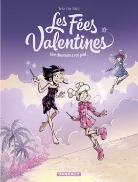 Read: Les Fées Valentines - Tome 2 - Une Book chaussure à son pied
