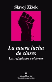 La nueva lucha de clases - Damià Alou & Slavoj Žižek