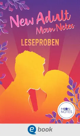 Read: New Adult Moon Book Notes Leseproben
