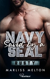 Saved by a Navy SEAL - Rusty - Marliss Melton & Simone Schuster