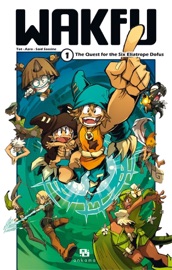 Wakfu Manga - Volume 1 - The Quest for the Six Eliatrope Dofus - Tot & Azra