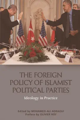 Read: The Foreign Policy of Islamist Political Parties : Book Ideology in Practice