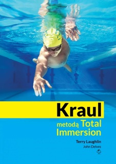 Kraul metodą Total Immersion by John Delves & Terry Laughlin