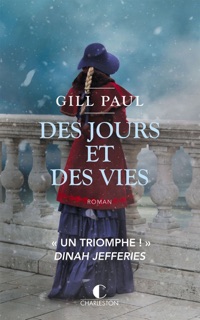Des jours et des vies by Gill Paul & Elisabeth Luc