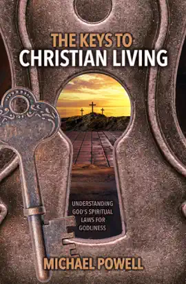 Read: Book The Keys to Christian Living