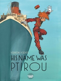His Name Was Ptirou - Verron Laurent & Yves Sente