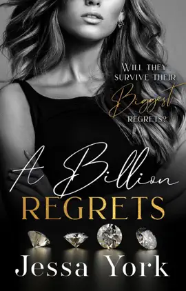 A Billion Regrets: A Dark Billionaire Mafia Romance