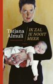 Ik zal je nooit meer - Tatjana Almuli