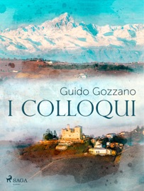I colloqui - Guido Gozzano