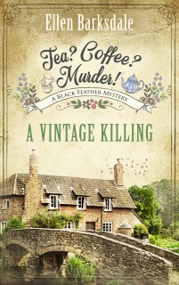 Tea? Coffee? Murder! - A Vintage Killing by Ellen Barksdale