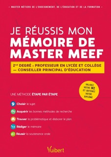 Je réussis mon mémoire de Master MEEF by Alain Jaillet & Béatrice Mabilon-Bonfils