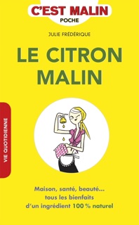 Le citron, c'est malin by Julie Frédérique