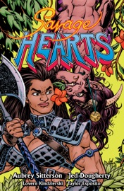 Savage Hearts - Aubrey Sitterson, Jed Dougherty, Lovern Kindzierski & Taylor Esposito