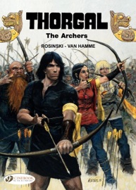 Thorgal - Volume 4 - The Archers - Grzegorz Rosinski & Jean Van Hamme