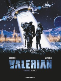 Valérian - Intégrales - Tome 3 - Pierre Christin