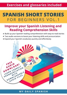 Spanish Short Stories for Beginners by Claudia Orea & My Daily Spanish