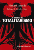 Los orígenes del totalitarismo - Hannah Arendt & Guillermo Solana Díez