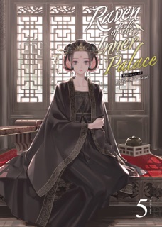 Raven of the Inner Palace (Light Novel) Vol. 5 by Kouko Shirakawa & Ayuko