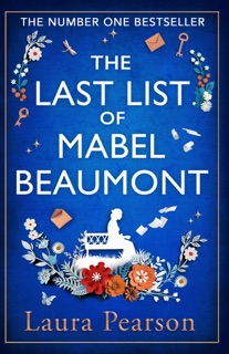 The Last List of Mabel Beaumont by Laura Pearson
