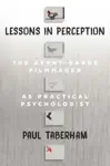 Lessons in Perception by Paul Taberham Book Summary, Reviews and Downlod
