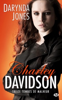 Charley Davidson, T13 : Treize tombes de malheur by Darynda Jones & Laurence Boischot