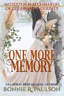 One More Memory by Bonnie R. Paulson