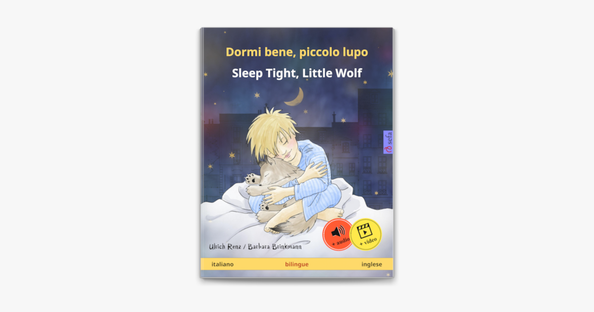 Dormi bene, piccolo lupo – Sleep Tight, Little Wolf (italiano – inglese) on  Apple Books