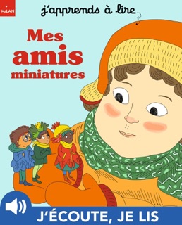 Mes amis miniatures by Marie Caudry & Emmanuelle Cabrol