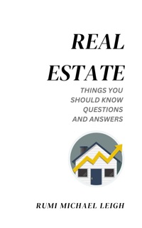 Real Estate by Rumi Michael Leigh
