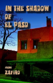 In the Shadow of El Paso - Frank Zafiro