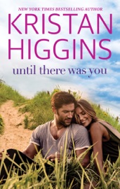 Until There Was You - Kristan Higgins