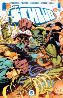 The Schlub #5 by Kenny Porter, Ryan Stegman, Tyrell Cannon, Mike Spicer & John J. Hill