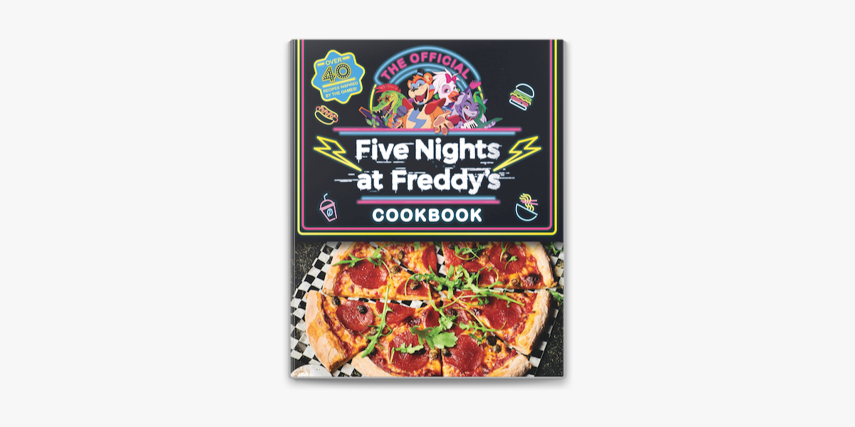 The Official Five Nights at Freddy's Cookbook: An AFK Book