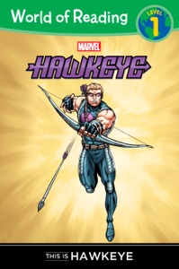 World of Reading: Hawkeye: This is Hawkeye