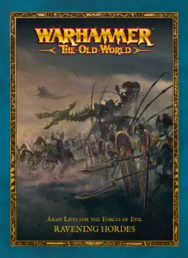 The Old World: Ravening Hordes