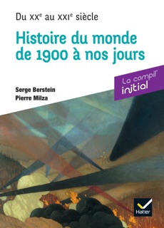 Initial - Histoire du XXe siècle - compil prépa concours by Serge Berstein, Olivier Milza, Yves Gauthier & Jean Guiffan