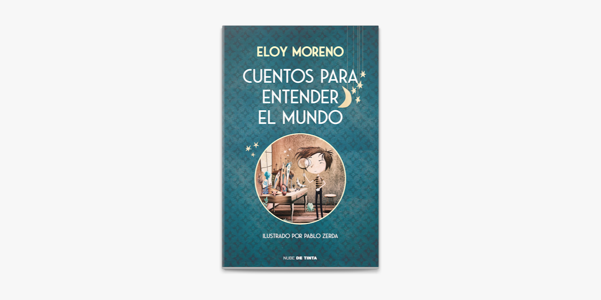 Cuentos para entender el mundo (edición ilustrada con contenido extra) en  Apple Books