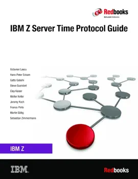 IBM Z Server Time Protocol Guide