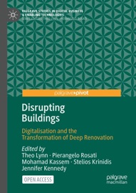 Disrupting Buildings - Theo Lynn, Pierangelo Rosati, Mohamad Kassem, Stelios Krinidis & Jennifer Kennedy