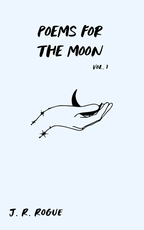 Poems For The Moon: Vol 1