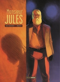 Monsieur Jules - Arno Monin & Aurélien Ducoudray