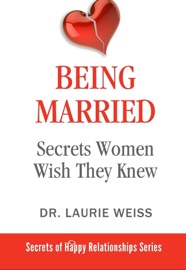 Being Married - Laurie Weiss