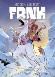 FRNK - Volume 7 - Prisoners - Olivier Bocquet