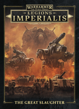 Legions Imperialis – The Great Slaughter - Games Workshop Cover Art