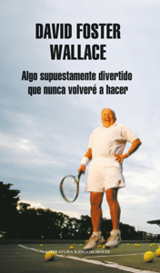 Algo supuestamente divertido que nunca volveré a hacer Book Cover